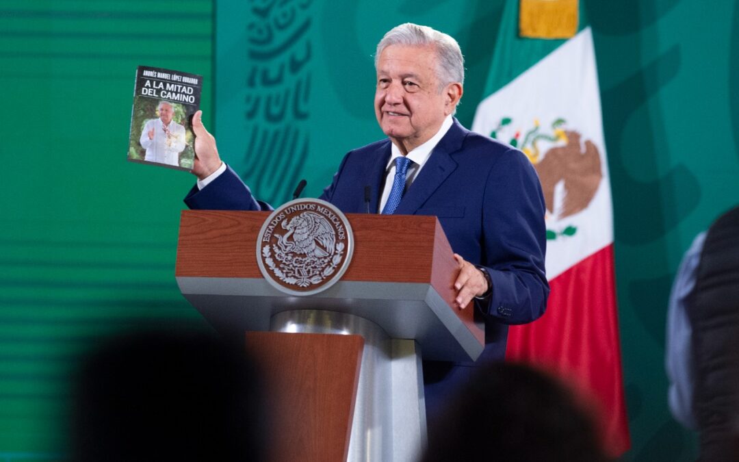 A la mitad del camino; nuevo libro del Presidente López Obrador